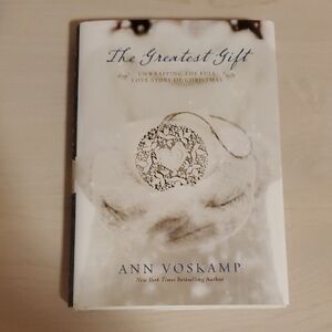 The Greatest Gift by Ann Voskamp
